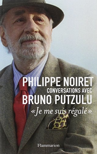 E ME SUIS REGALE, de NOIRET#PUTZULU PHILIPPE#BRUNO | portada del libro