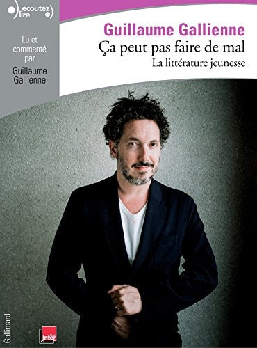 CA PEUT PAS FAIRE DE MAL VOL 4 LA LITTERATURE JEUNESSE CD, de Gallienne | portada del libro