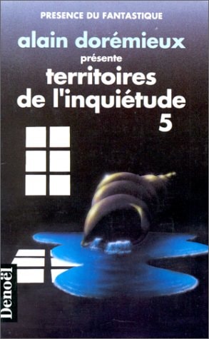 TERRITOIRES DE L'INQUIETUDE T5, de Alain Dorémieux | portada del libro