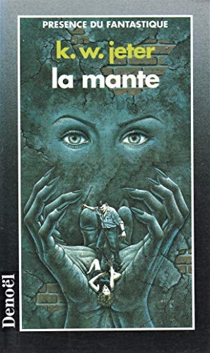 LA MANTE, de K. W. Jeter | portada del libro