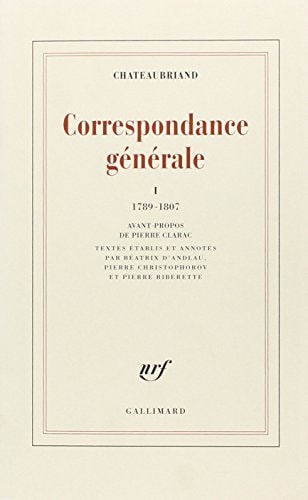 CORRESPONDANCE GENERALE T1, de François-René vicomte de Chateaubriand | portada del libro