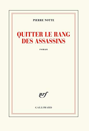 Quitter le rang des assassins, de Pierre Notte | portada del libro