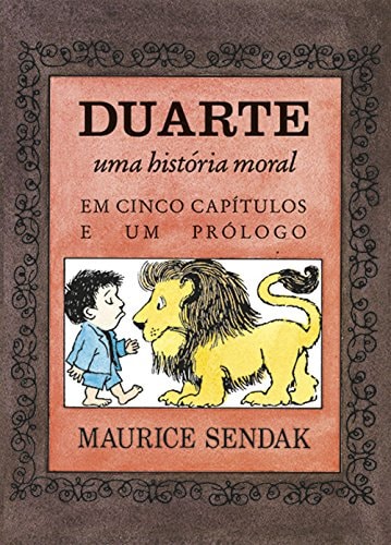 DUARTE UNA HISTORIA MORAL (PORTUGUES), de Maurice Sendak | portada del libro