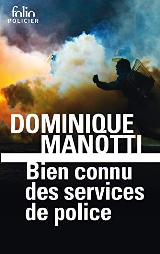 BIEN CONNU DES SERVICES DE POLICE, de Dominique Manotti | portada del libro