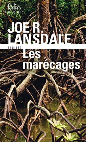 LES MARECAGES, de Joe R. Lansdale | portada del libro