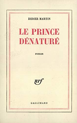 LE PRINCE DENATURE, de Martin | portada del libro