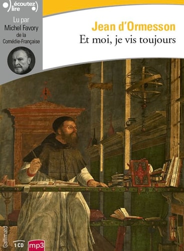 ET MOI JE VIS TOUJOURS CD, de Ormesson | portada del libro