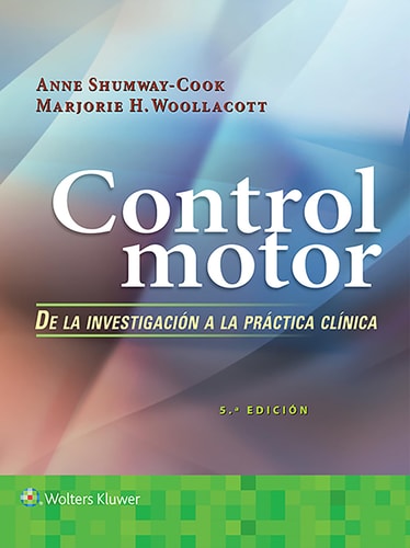 CONTROL MOTOR DE LA INVESTIGACION A LA PRACTICA CLINICA, de SHUMWAY-COOK | portada del libro