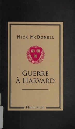 UERRE A HARVARD, de MCDONELL NICK | portada del libro