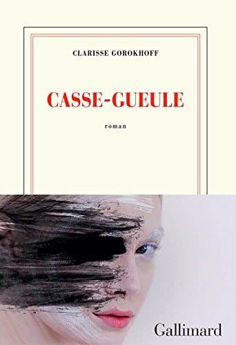 Casse-gueule, de Clarisse Gorokhoff | portada del libro