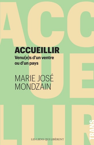 Accueillir, de Marie-José Mondzain | portada del libro
