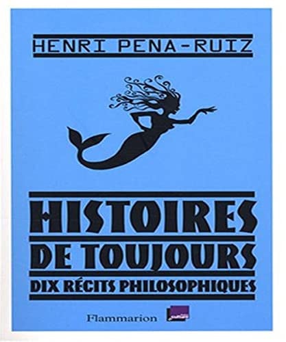 ISTOIRES DE TOUJOURS, de PENA-RUIZ HENRI | portada del libro