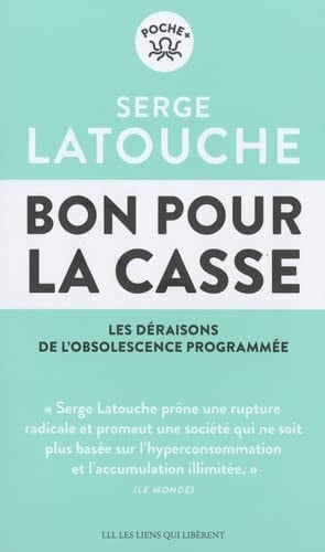 BON POUR LA CASSE, de SERGE LATOUCHE | portada del libro