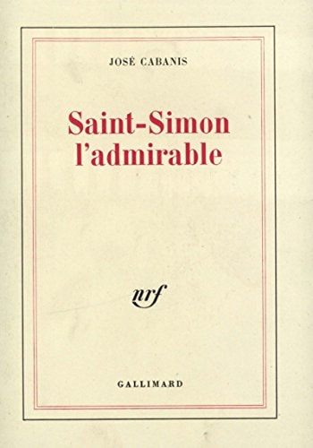SAINT-SIMON L'ADMIRABLE, de Cabanis | portada del libro