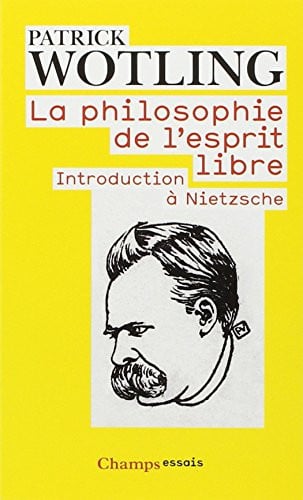 A PHILOSOPHIE DE L'ESPRIT LIBRE. INTROD, de WOTLING PATRICK | portada del libro