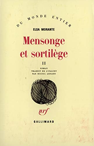 MENSONGE ET SORTILEGE T2, de Elsa Morante | portada del libro