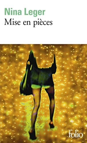 MISE EN PIECES, de Nina Leger | portada del libro