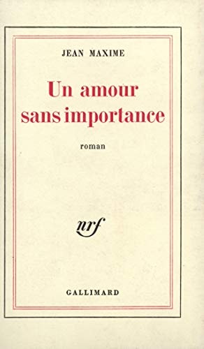 UN AMOUR SANS IMPORTANCE, de Maxime | portada del libro