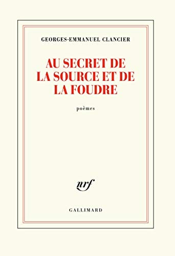 Au secret de la source et de la foudre, de Georges-Emmanuel Clancier | portada del libro