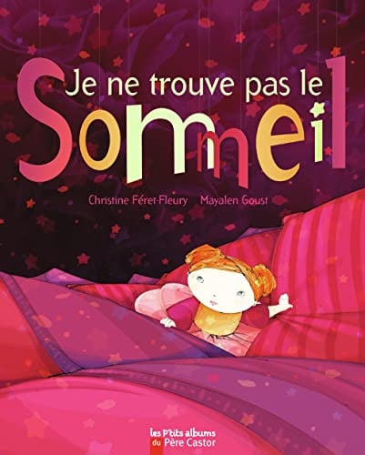 E NE TROUVE PAS LE SOMMEIL, de FERET-FLEURY#GOUST | portada del libro