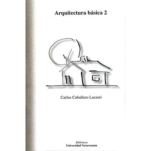 ARQUITECTURA BASICA 2, de CABALLERO LAZZERI | portada del libro