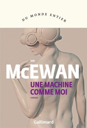 UNE MACHINE COMME MOI, de MCEWAN IAN | portada del libro
