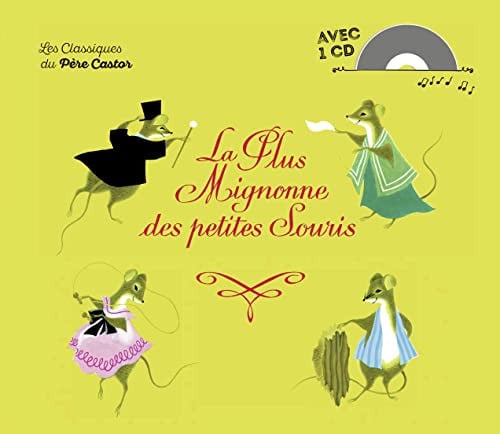La plus mignonne des petites souris : conte populaire, de MOREL ETIENNE | portada del libro