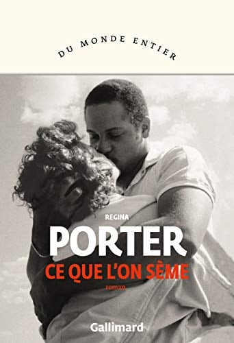 CE QUE L'ON SEME, de Regina Porter | portada del libro