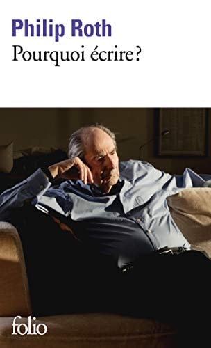 POURQUOI ECRIRE ?, de Philip Roth | portada del libro