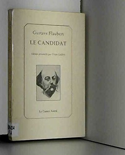 CANDIDAT (LE), de Gustave Flaubert | portada del libro