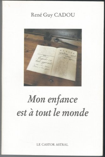 MON ENFANCE EST A TOUT LE MONDE, de René Guy Cadou | portada del libro
