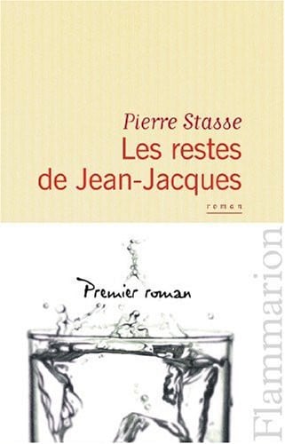 ES RESTES DE JEAN-JACQUES, de STASSE PIERRE | portada del libro