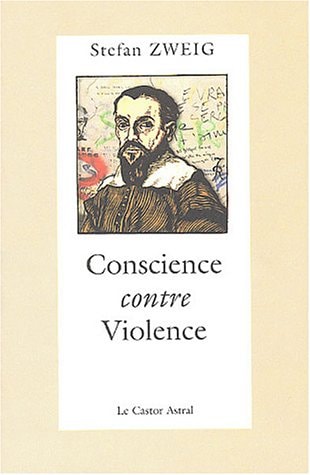 CONSCIENCE CONTRE VIOLENCE, de Stefan Zweig | portada del libro