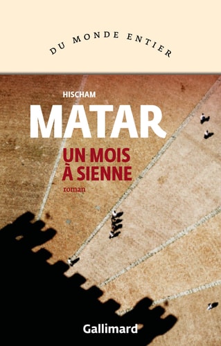 UN MOIS A SIENNE, de Hisham Matar | portada del libro