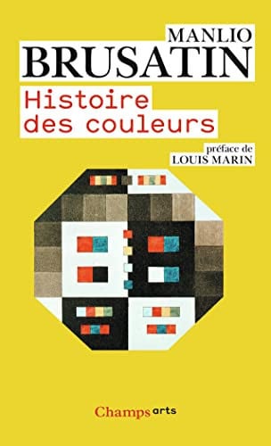 ISTOIRE DES COULEURS, de BRUSATIN MANLIO | portada del libro