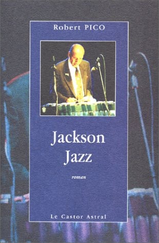 JACKSON JAZZ, de Robert Pico | portada del libro