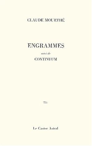 ENGRAMMES SUIVI DE CONTINUUM, de Mourthé | portada del libro