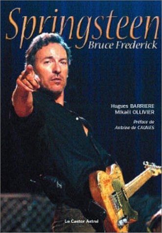 BRUCE FREDERICK SPRINGSTEEN, de Hugues Barrière | portada del libro