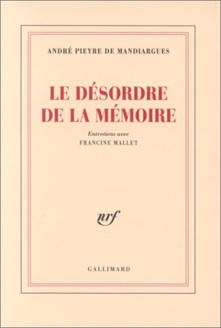 LE DESORDRE DE LA MEMOIRE, de Pieyre de Mandiargues | portada del libro