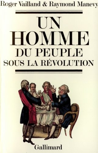 UN HOMME DU PEUPLE SOUS LA REVOLUTION, de Manevy | portada del libro