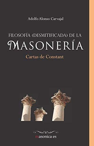 FILOSOFIA (DESMITIFICADA) DE LA MASONERIA, de ADOLFO ALONSO CARVAJAL | portada del libro
