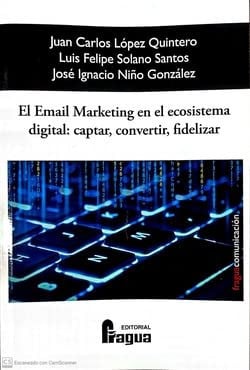 El Email Marketing en el Ecosistema Digital: captar, convertir y fidelizar | portada del libro