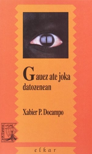 Gauez ate joka datozenean, de P. Docampo | portada del libro