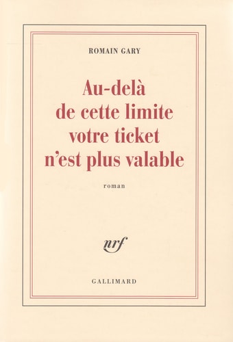 AU-DELA DE CETTE LIMITE VOTRE TICKET N'EST PLUS VALABLE, de Gary | portada del libro