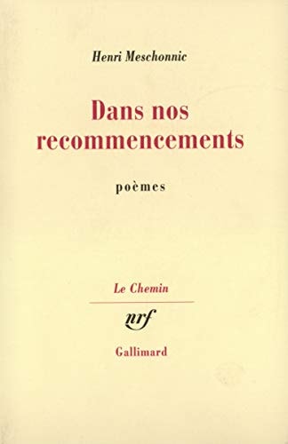 DANS NOS RECOMMENCEMENTS, de Meschonnic | portada del libro