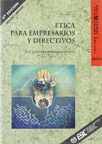 ETICA PARA EMPRESARIOS Y DIRECTIVOS, de José Luis Fernández Fernández | portada del libro