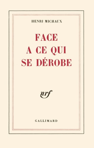 FACE A CE QUI SE DEROBE, de Michaux | portada del libro