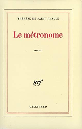 LE METRONOME, de Thérèse de Saint-Phalle | portada del libro