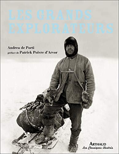 LES GRANDS EXPLORATEURS, de Andrea De Porti | portada del libro