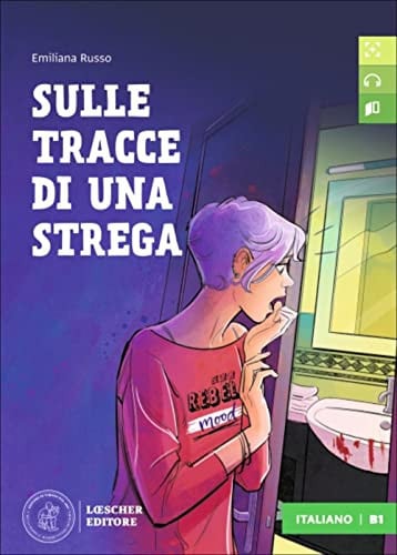 SULLE TRACCE DI UNA STREGA LIVELLO B1 | portada del libro